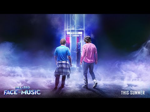 BILL &amp; TED FACE THE MUSIC Official Trailer #1 (2020)