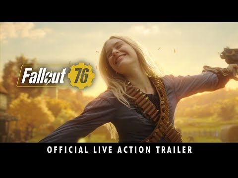 Fallout 76 – Official Live Action Trailer