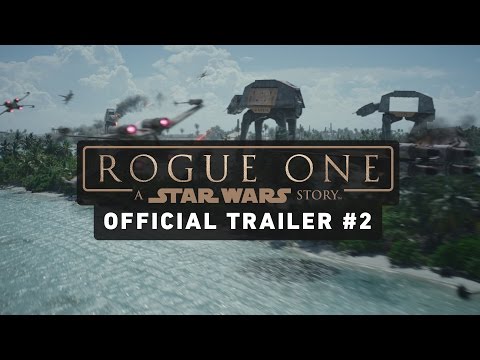 Rogue One: A Star Wars Story Trailer #2 (Official)